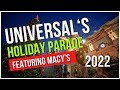 Universal’s Holiday Parade featuring Macy’s 2022