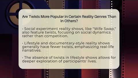 Are Twists More Popular in Certain Reality Genres Than in Others? - The Reality Radar