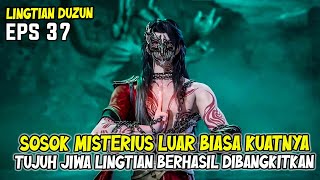 Download Lagu SOSOK MISTERIUS INI BANGKIT! TUJUH JIWA LINGTIAN BANGKIT!  - Supreme Above The Sky Episode 37 MP3 Download Lagu SOSOK MISTERIUS INI BANGKIT! TUJUH JIWA LINGTIAN BANGKIT!  - Supreme Above The Sky Episode 37 MP3