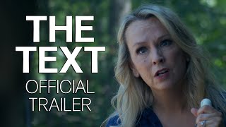 Watch The Text Trailer