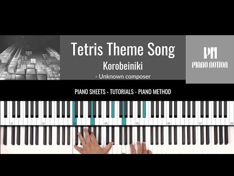 Tetris Theme Song - Korobeiniki  (Easy Piano) - Unknown Composer