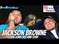 FIRST TIME HEARING Jackson Browne The Load Out and Stay Live BBC 1978 REACTION