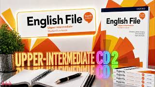 English File  Upper Intermediate Plus  Book Audio CD2