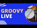 Groovy live