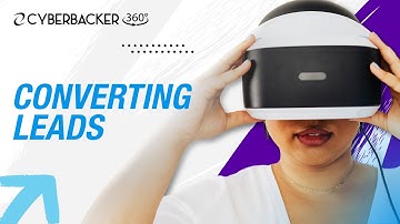 Cyberbacker VR: Converting Leads