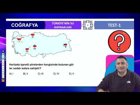 Türkiye'nin Su Kaynakları Test 1 Soru 1 (AKIN GÜNEŞ)