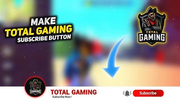 TOTAL GAMING SUBSCRIBE BUTTON ● HOW TO MAKE SUBSCRIBE BUTTON LIKE TOTAL GAMING ● SECRET GAMING 2M ■.