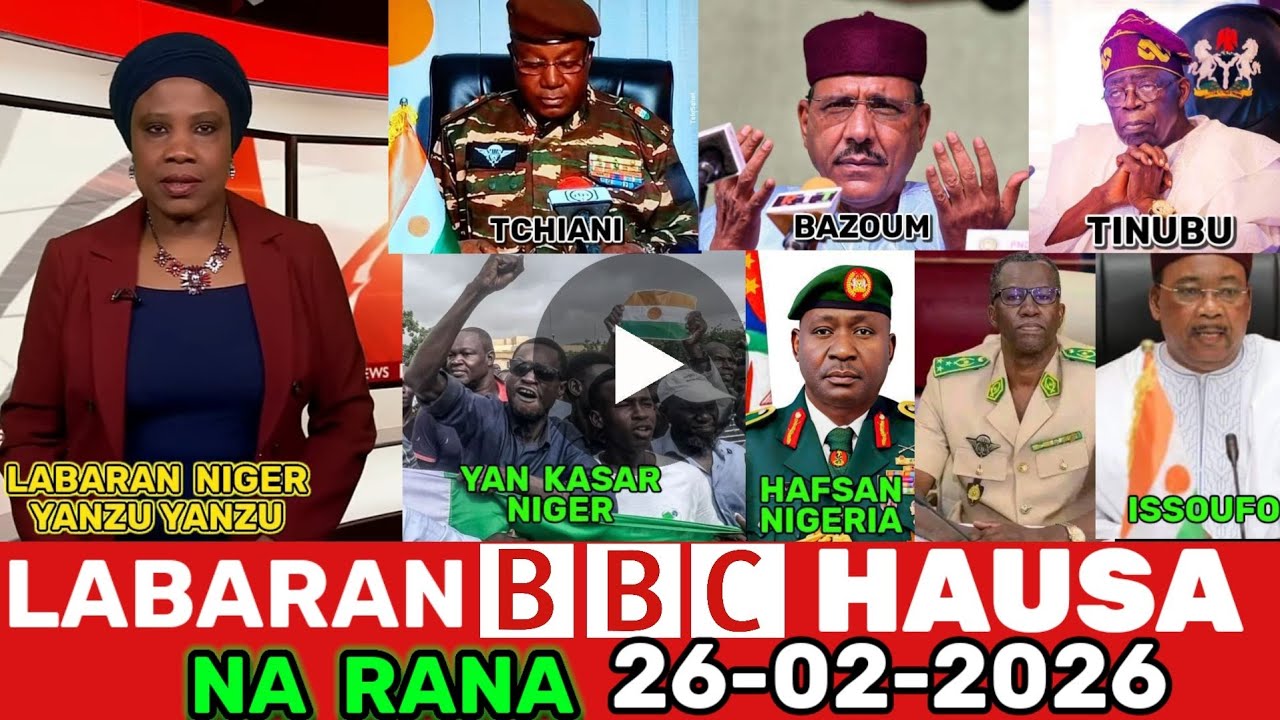 #BBC HAUSA LABARAN YAU NA RANA 26-02-2026 labaran niger na juyin mulki #bbchausa #labaran duniya