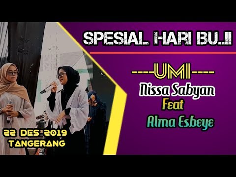 spesial-hari-ibu-|-nissa-sabyan-feat-alma-esbeye-cover-umi