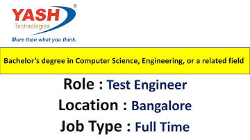 YASH Technologies Hiring Test Engineer - ​Bachelor’s degree in Computer Science, or related field​​