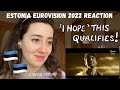 ESTONIA EUROVISION 2022 - REACTING TO STEFAN ‘HOPE’ (FIRST LISTEN)