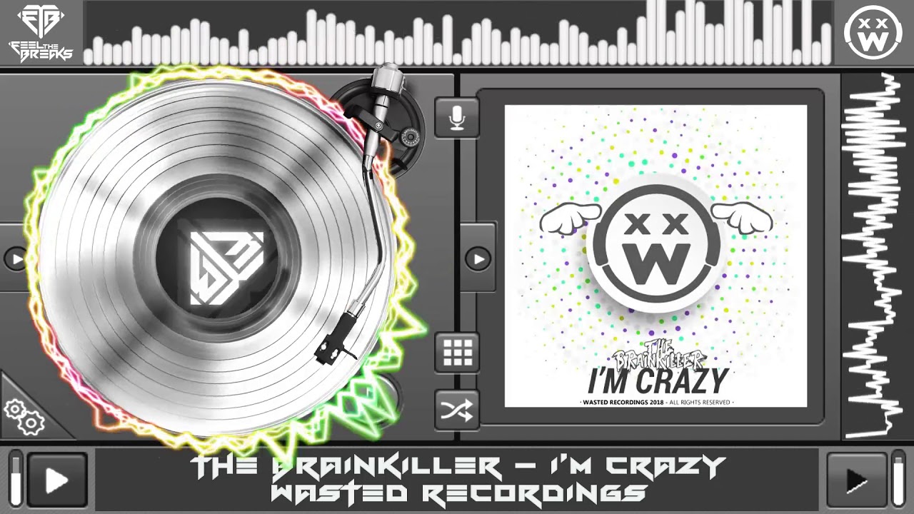 The Brainkiller - I'm Crazy (Original Mix) auf YouTube ansehen The Brainkiller - I'm Crazy (Original Mix) auf YouTube ansehen