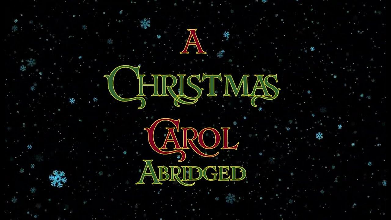 a-christmas-carol-abridged-youtube