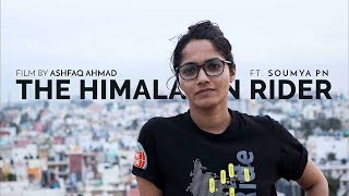 The Himalayan Rider ft. Soumya PN