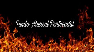 Fundo Musical Impactante Pentecostal para Orar e Pregar 