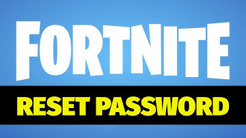 How to Reset your Fortnite Password in 2020