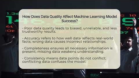 How Does Data Quality Affect Machine Learning Model Success? - The Friendly Statistician