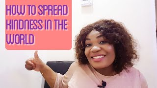 How to spread KINDNESS in the world. The domino effect of kindness.