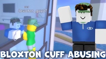 Trolling & Cuff Abusing At Bloxton Hotels