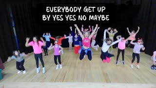 'Everybody Get Up' by Yes Yes No Maybe.  Zumba Kids, Choreo by MelaniezFit.  #zumba #yesyesnomaybe