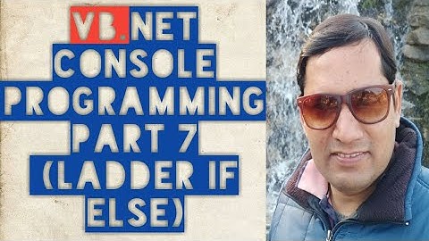 VB.Net Console Programming part 7 (ladder if else)