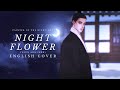 Yeeun Ahn - Night Flower 야화  English Cover Painter of the Night OST