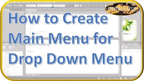 MS Expression Web 4 Lesson 20 - How to Create Main Menu for Drop Down Menu Part 1/2