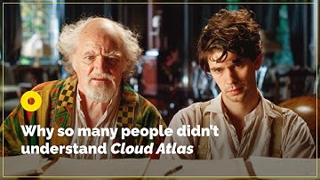 Why So Many People Didn’t Understand Cloud Atlas