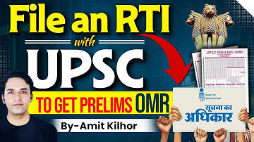 How to file an RTI application with UPSC to get Prelims OMR sheet | Amit KILHOR