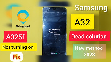 Samsung A32 dead solution | Samsung A32 (a325f) dead solution | new method 2023