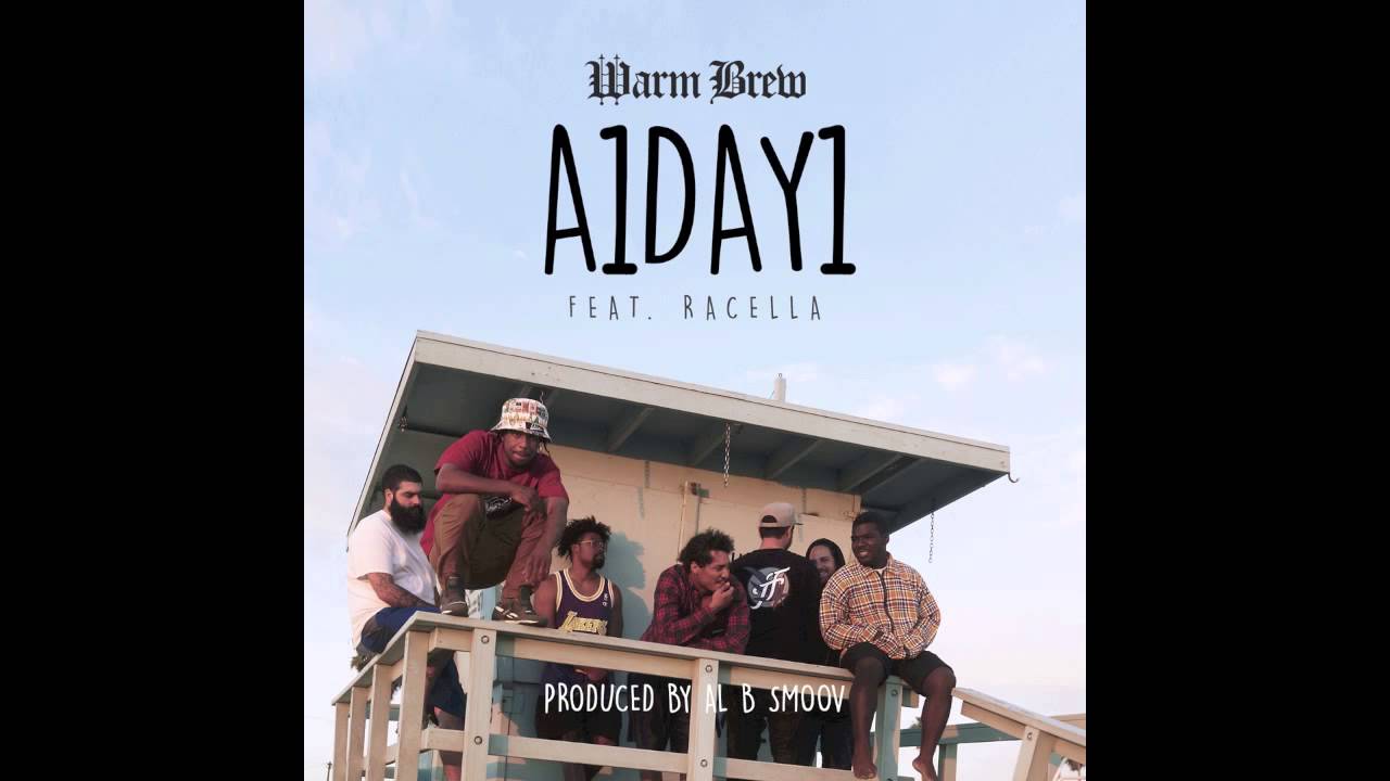 Warm Brew - A1Day1 feat. Racella (prod. by Al B Smoov)