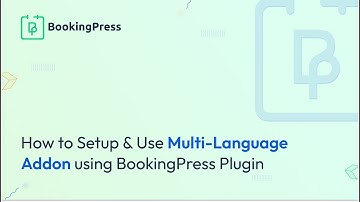 How to Setup & Use Multi-Language addon Using BookingPress Plugin
