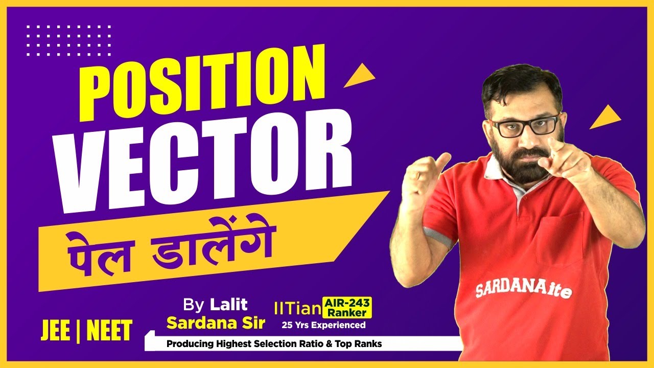 Position Vector | Physics | Lecture02 | IITJEE | NEET - YouTube