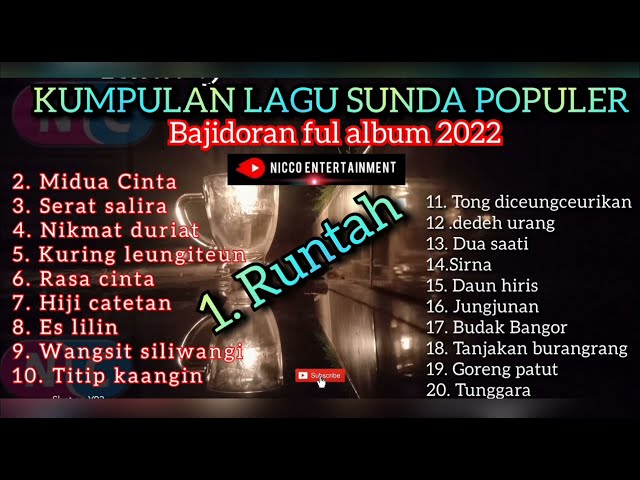 KUMPULAN LAGU SUNDA POPULER BAJIDORAN // nico entertainment 2022 class=