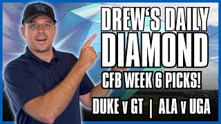 BEST BETS CFB Week 6! Duke vs Georgia Tech | Georgia vs Alabama | Drew's Daily Diamond