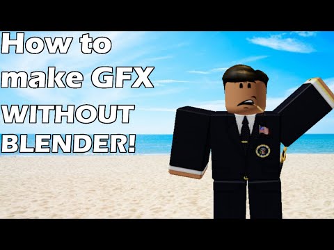 How To Make Gfx For Beginners 2020 No Blender Roblox