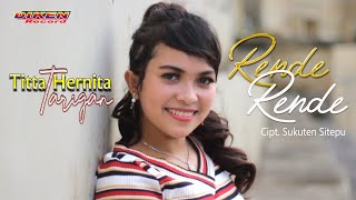 LAGU KARO TERBARU | RENDE RENDE | TITTA HERNITA TARIGAN (OFFICIAL MUSIC VIDEO)