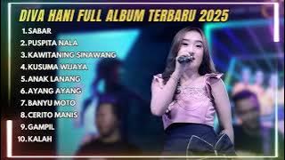 SABAR (sinau bareng) - DIVA HANI - NEW ASTINA FULL ALBUM DANGDUT TRENDING 2025 || DANGDUT MANUT