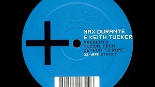 Max Durante &amp; Keith Tucker - Digital System