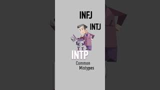 INTP - Common Mistypes #shorts