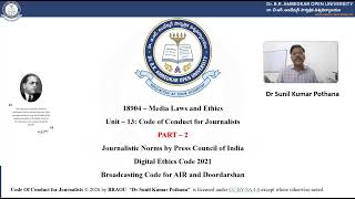 MA Journalism 1st Year Sem 1 18904 EM Unit 13  Code of Conduct for Journalists Part2