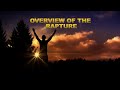 Overview of the rapture church of christ sermon