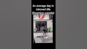 An average day in introvert life Roaming outside | #memes #life #introvert #funny #art #clgfun #fun
