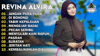 REVINA ALVIRA - JANGAN PURA PURA - DI BOHONGI - DANGDUT LAWAS FULL ALBUM - GASENTRA 2025