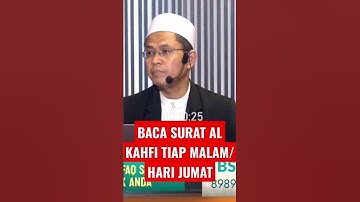 BACA SURAT AL KAHFI TIAP HARI/MALAM JUMAT