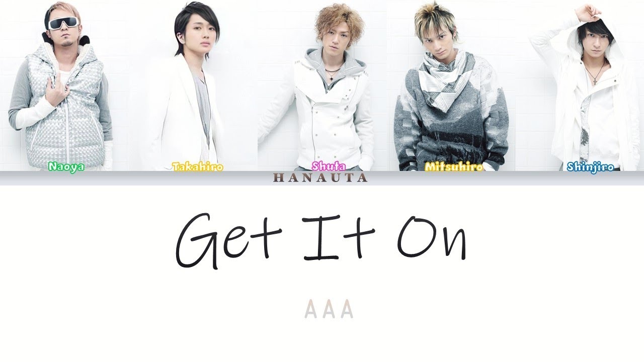 邦楽 AAA AAA (トリプル・エー) - Get It On (Color Coded Kan / Rom