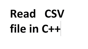 C++ Tutorial - Reading From a CSV File -fstream