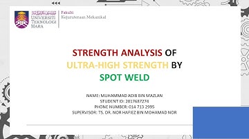 FYP Proposal (Strength Analysis of Ultra High Strength by Spot Weld)