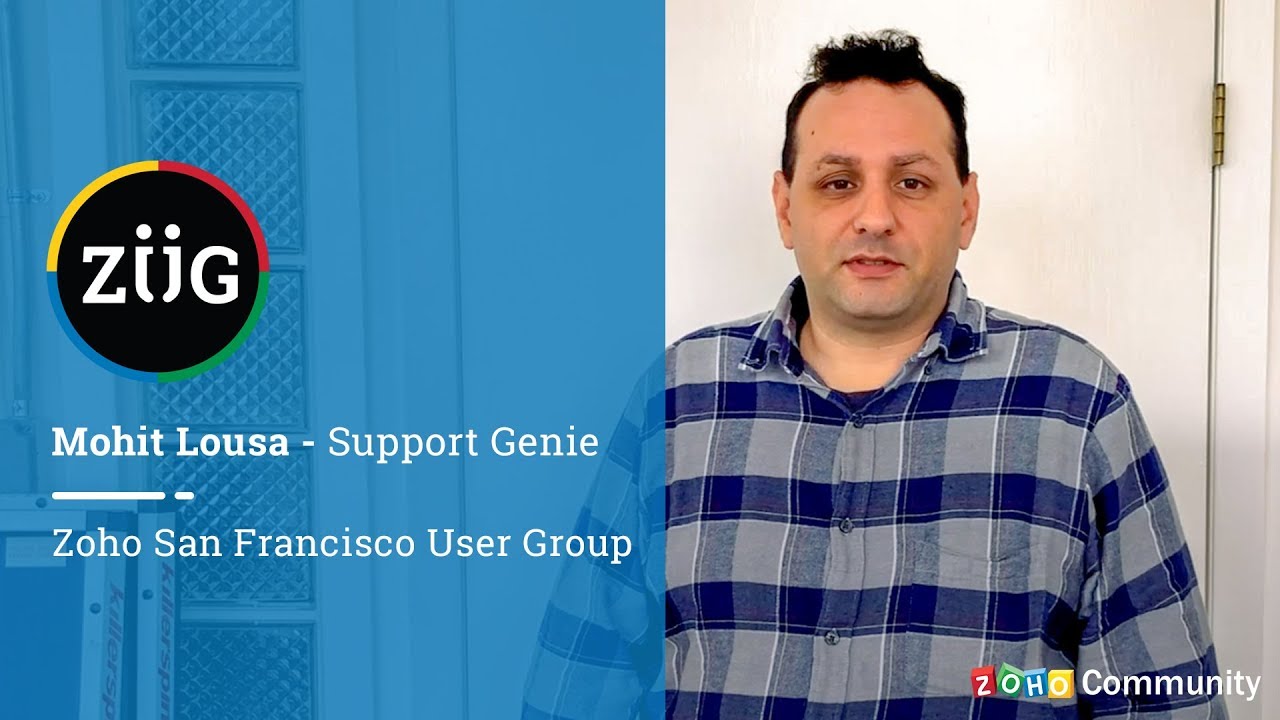 Zoho San Francisco User Group - Mohit Lousa on Zoho User Group meetups mailbox post