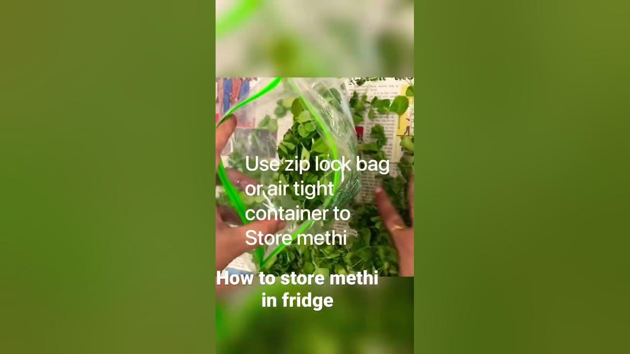 how-to-store-methi-in-fridge-for-1-year-easyrecipe